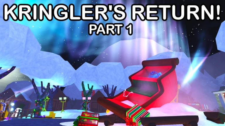 Kringler's Return! (Pt 1)