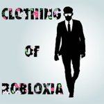 Clothing of Robloxia