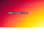 Skilled Popular Clothes