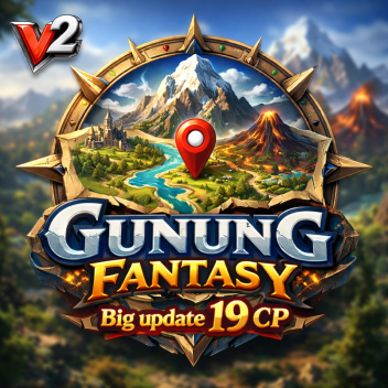 [Big Update x50] Gunung Fantasy