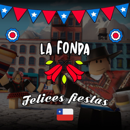 [🇨🇱] La Fonda Chile [¡Feliz 18!🎉]