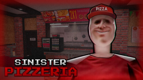 Sinister Pizzeria [HORROR]