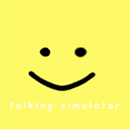 Talking Simulator
