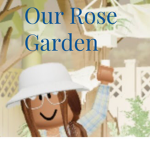 our rose garden