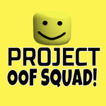 Project OOF Squad!
