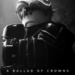 A Ballad of Crowns