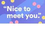 NiceToMeetYou
