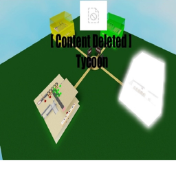 [Content Deleted] Tycoon