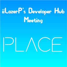 iiLazerP's Developer Hub Meeting Place
