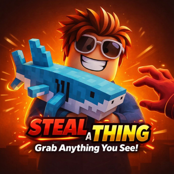 🎮 STEAL A THING 😈💰 