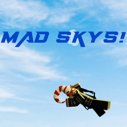 Mad Skys!