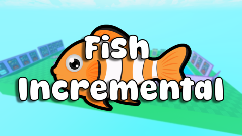 [🐟] Fish Incremental scripts