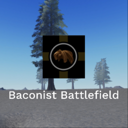 Baconist Battlefield