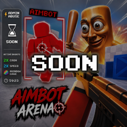🎯 AIMBOT ARENA [ADMIN ABUSE 🔥]