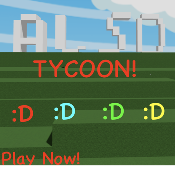 A J S D Gaming Tycoon!