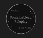 Fontainebleau Roleplay - FreeAcces