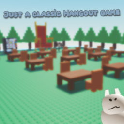 Just A Classic Hangout Game (Big UPD)