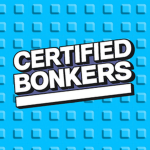 Certified Bonkers