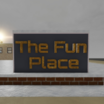 The fun place!!!