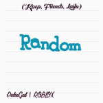 Random. (KPOP, Friends, Laifu)