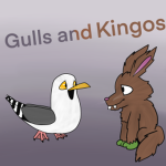 Gulls and kingos
