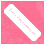 *Paper Ring Productions*