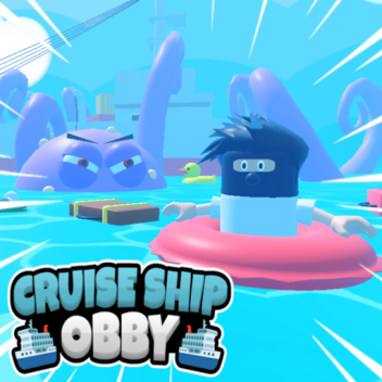 Escape Cruise Ship Obby [NEW]