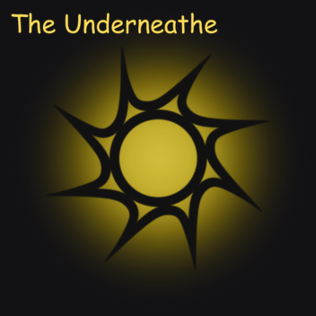 The Underneathe