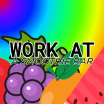 Work at a Smoothie Bar