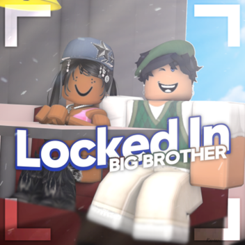 Big Brother 7 | Locked In
