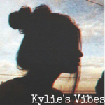 Kylie’s Vibes