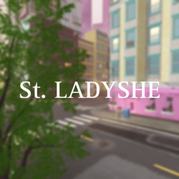 St. LADYSHE