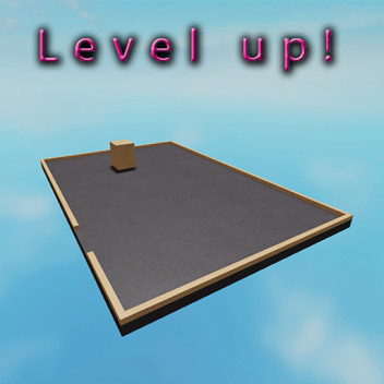 Level Up!