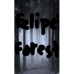 Felipe's Forest
