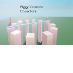 Piggy Custom Characters Group