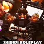 Skibidi Roleplay