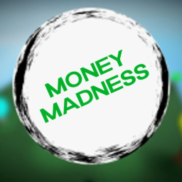 Money Madness