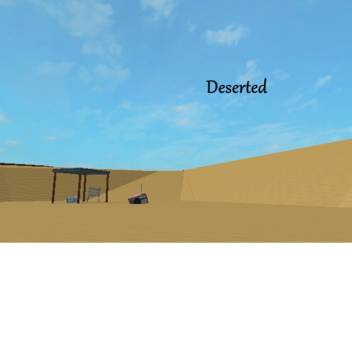 Deserted