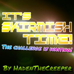 It's Skirmish Time! [RELEASE] icon