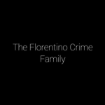 The Florentino Crime Family