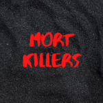 Mo rt Killers