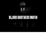 Blood Brother Mafia
