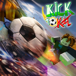 [⚽] Kick To Kill