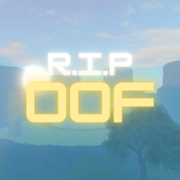 RIP OOF