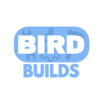 Bird Builds