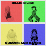 [3 NEW QUIZZES!] Billie Eilish Quizzes & Games 