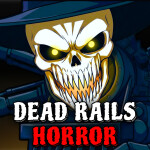 Dead Rails Horror [ALPHA] 