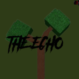 The ECHO [WIP]