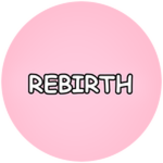 Rebirth