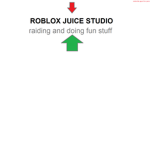 Roblox Juice studio